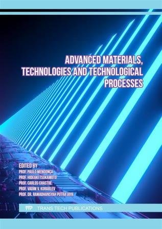 Advanced Materials, Technologies and Technological Processes